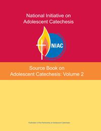 Source Book on Adolescent Catechesis: Volume 2