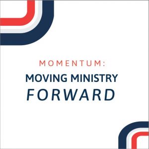 MOMENTUM: Moving Ministry Forward - Recordings