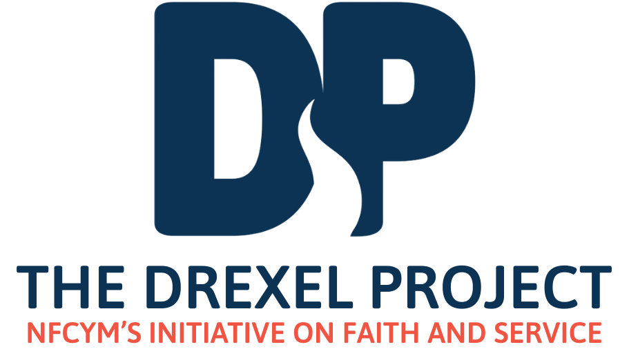 The Drexel Project, NFCYM's Initiative on Faith and Service